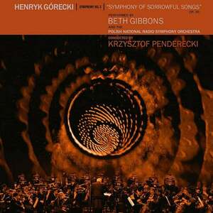 Beth Gibbons Symphony No. 3 (Symphony Of Sorrowful Songs) Op. 36 (LP) vyobraziť
