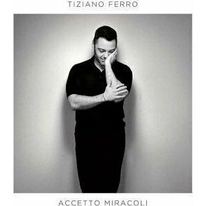 Tiziano Ferro - Accetto Miracoli (CD) vyobraziť