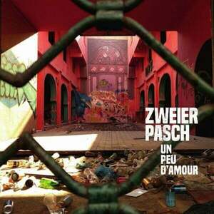 Zweierpasch - Un Peu d'Amour (2 LP) vyobraziť