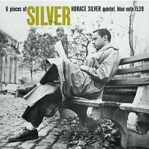 Horace Silver - 6 Pieces Of Silver (LP) vyobraziť