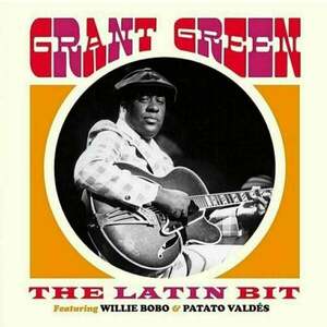 Grant Green - The Latin Bit (LP) vyobraziť