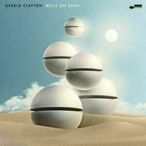 Gerald Clayton - Bells On Sand (LP) vyobraziť