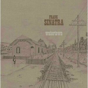 Frank Sinatra - Watertown (2022 Mix) (LP) vyobraziť