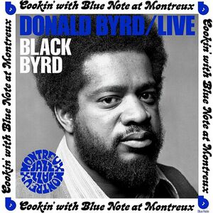 Donald Byrd - Live: Cookin' with Blue Note at Montreux (LP) vyobraziť