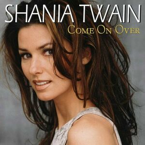 Shania Twain - Come On Over (180g) (Diamond Edition) (2 LP) vyobraziť