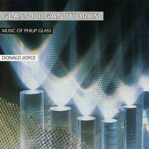 Philipp Glass & Donald Joyce - Glass Organ Works (180g) (2 LP) vyobraziť
