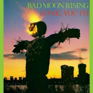 Sonic Youth - Bad Moon Rising (Reissue) (LP) vyobraziť