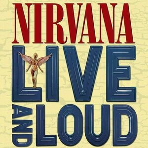 Nirvana - Live And Loud (2 LP) vyobraziť