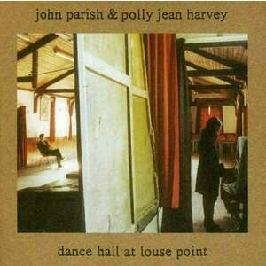 PJ Harvey & John Parish - Dance Hall At Louse Point (LP) vyobraziť