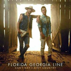 Florida Georgia Line - Can't Say I Ain't Country (2 LP) vyobraziť