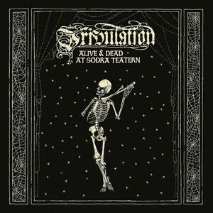 Tribulation Alive & Dead At Sodra Teatern (3 LP) vyobraziť