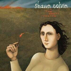 Shawn Colvin - A Few Small Repairs (Anniversary Edition) (LP) vyobraziť