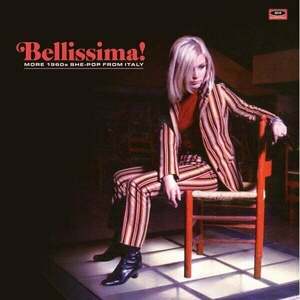 Various Artists - Bellissima! More 1960s She-Pop From Italy (LP) vyobraziť