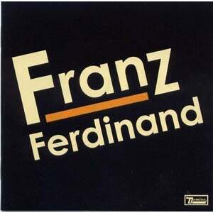 Franz Ferdinand - Franz Ferdinand (LP) vyobraziť