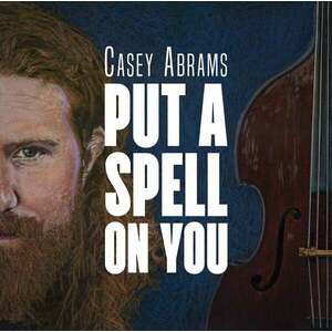 Casey Abrams - Put A Spell On You (180g) (LP) vyobraziť