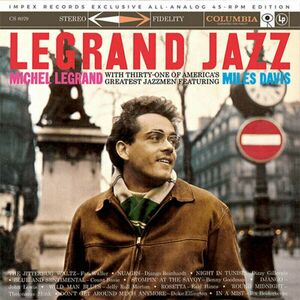 Michel Legrand - Legrand Jazz (180 g) (45 RPM) (Non-Numbered) (2 LP) vyobraziť