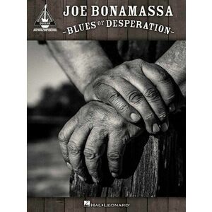 Joe Bonamassa Blues of Desperation Noty vyobraziť