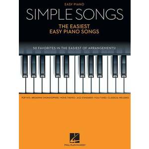 Hal Leonard Simple Songs - The Easiest Easy Piano Songs Noty vyobraziť