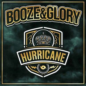 Booze & Glory - Hurricane (LP) vyobraziť