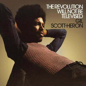 Gil Scott-Heron The Revolution Will Not Be Televised (LP) vyobraziť