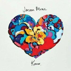Jason Mraz - Know (LP) vyobraziť