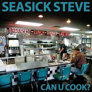 Seasick Steve - Can U Cook (LP) vyobraziť