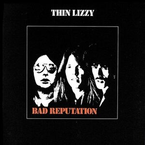 Thin Lizzy - Bad Reputation (LP) vyobraziť