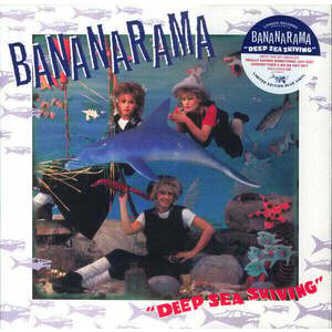 Bananarama - Deep Sea Skiving (LP + CD) vyobraziť