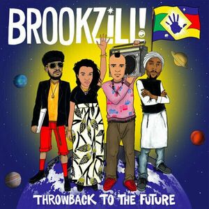 BROOKZILL! - Throwback To The Future (LP) vyobraziť
