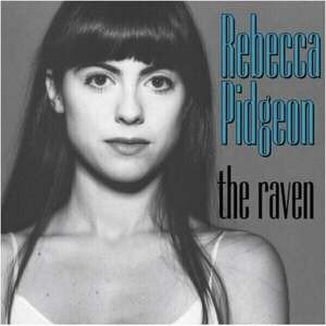 Rebecca Pidgeon - The Raven (2 LP) (200g) (45 RPM) vyobraziť