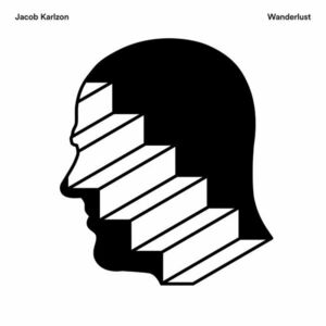 Jacob Karlzon - Wanderlust (LP) vyobraziť