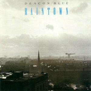 Deacon Blue - Raintown (Reissue) (LP) vyobraziť
