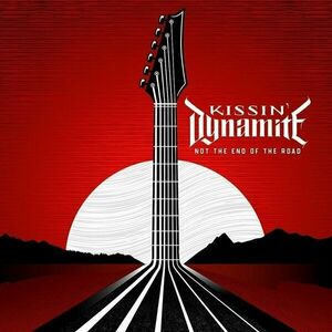 Kissin' Dynamite - Not The End Of The Road (LP) vyobraziť