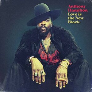 Anthony Hamilton - Love Is The New Black (Gold Vinyl) (2 LP) vyobraziť