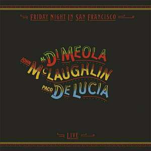 McLaughlin, Lucia & Meola - Friday Night In San Francisco (180 g) (LP) vyobraziť