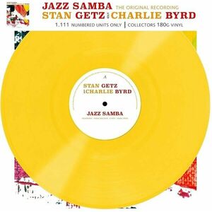 Stan Getz & Charlie Byrd - Jazz Samba (Limited Edition) (Numbered) (Reissue) (Yellow Coloured) (LP) vyobraziť
