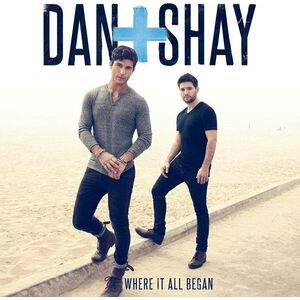Dan + Shay - Where It All Began (LP) vyobraziť
