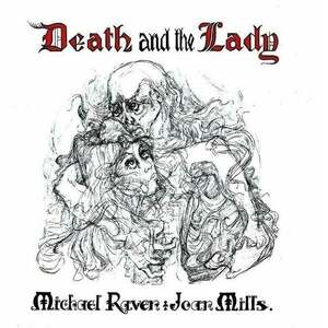 Michael Raven & Joan Mills - Death And The Lady (LP) vyobraziť