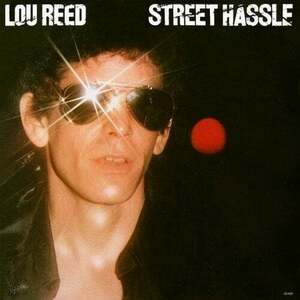 Lou Reed Street Hassle (LP) vyobraziť