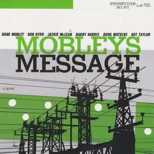Hank Mobley - Mobley's Message (LP) vyobraziť