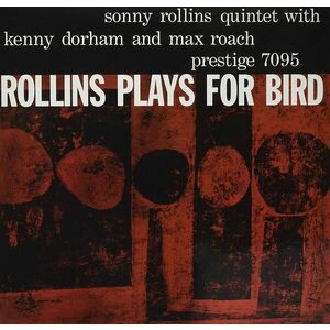 Sonny Rollins - Rollins Plays For Bird (LP) vyobraziť