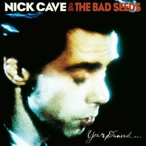 Nick Cave & The Bad Seeds - Your Funeral... My Trial (LP) vyobraziť