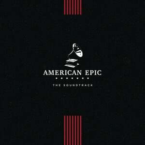 American Epic - The Soundtrack (LP) vyobraziť
