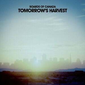 Boards of Canada - Tomorrow's Harvest (2 LP) vyobraziť