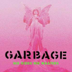 Garbage - No Gods No Masters (Green Vinyl) (LP) vyobraziť