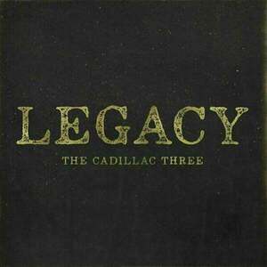 The Cadillac Three - Legacy (LP) vyobraziť