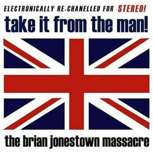 Brian Jonestown Massacre - Take It From The Man! (Reissue) (2 LP) vyobraziť