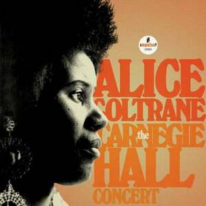 Alice Coltrane - The Carnegie Hall Concert (2 LP) vyobraziť