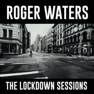Roger Waters - The Lockdown Sessions (LP) vyobraziť