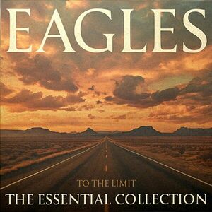 Eagles - To The Limit: The Essential Collection (Limited Editon)( Exclusive Eagles Tour Laminate) (3 CD) vyobraziť